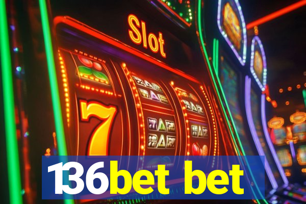 136bet bet